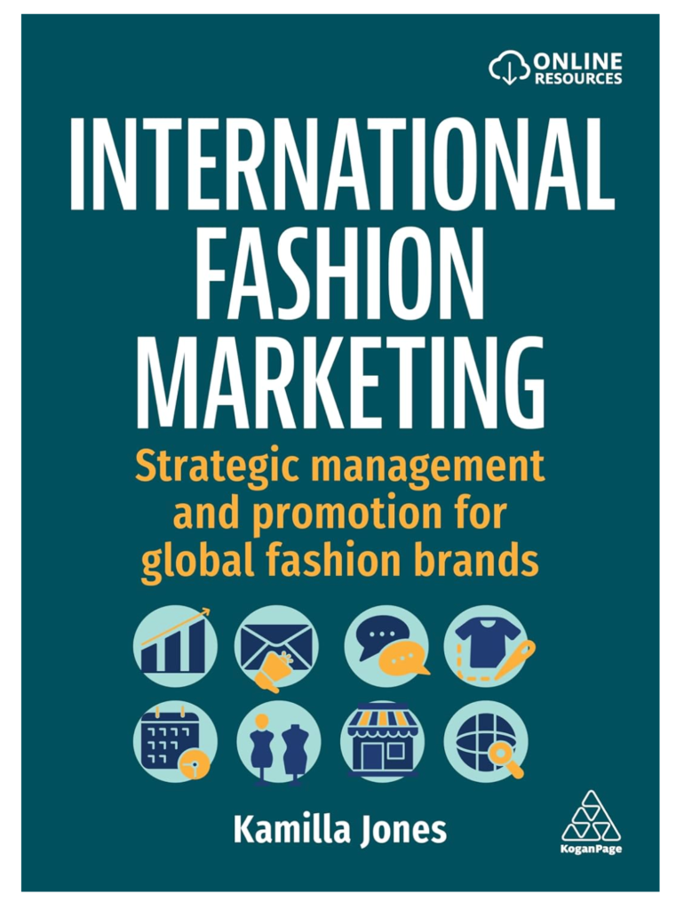 Book cover for International Fashion Marketing: Strategic Management and Promotion for Global Fashion Brands